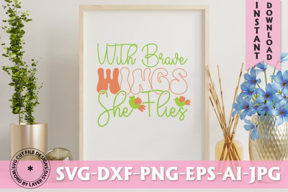 Embrace Vintage Charm with the With Brave Wings She Flies Retro Design