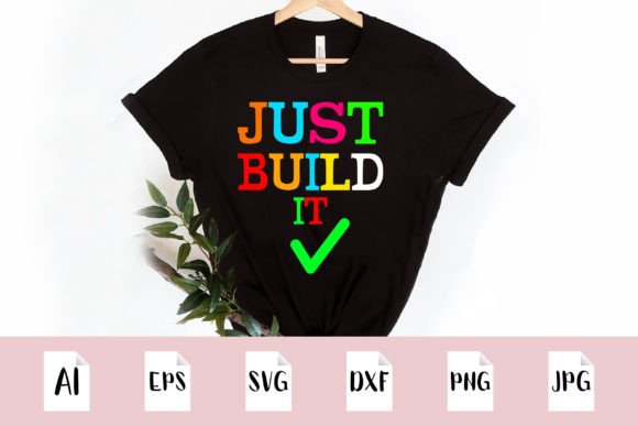 Just Build It: A Motivational SVG for Modern Creators